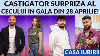 Casa Iubirii - Castigator surpriza in gala din 28 Aprilie 2024 ...