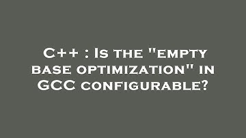 C++ : Is the "empty base optimization" in GCC configurable?