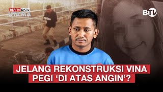 🔴 LIVE | Jelang Rekonstruksi Vina, Pegi ‘Di Atas Angin’? – Beritasatu Utama