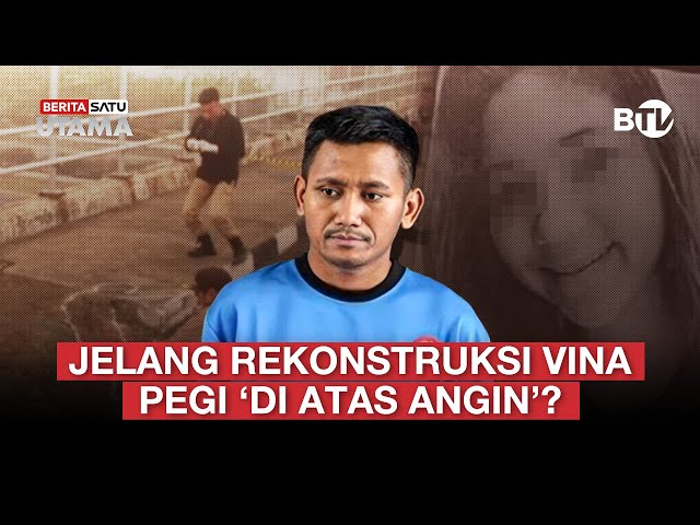 🔴 LIVE | Jelang Rekonstruksi Vina, Pegi ‘Di Atas Angin’? – Beritasatu Utama class=