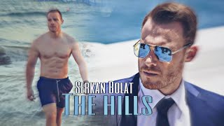 Serkan Bolat I The hills