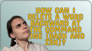 Unix: How can I delete a word backward at the command line (bash and zsh)?