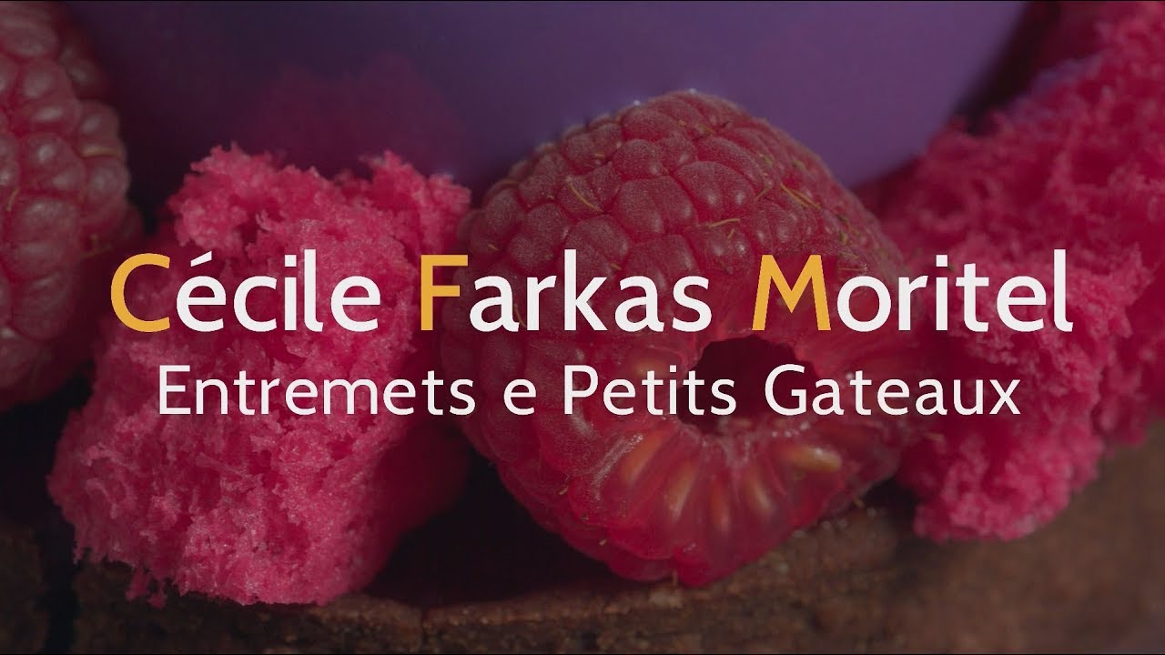 #5 Cécile Farkas Moritel - Entremets e Petits Gateaux