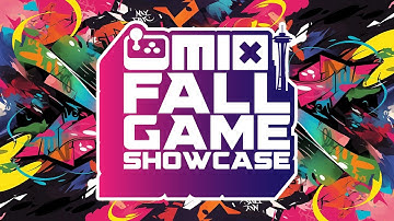 The MIX Fall Game Showcase 2025