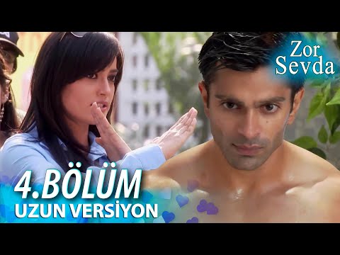 Zor Sevda | 4.Bölüm - ( Uzun Versiyon ) ❤️