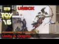 ZTB.TOY 16 - Unbox Assassin Creed Unity &amp; Origins Collectot&#39;s Edition