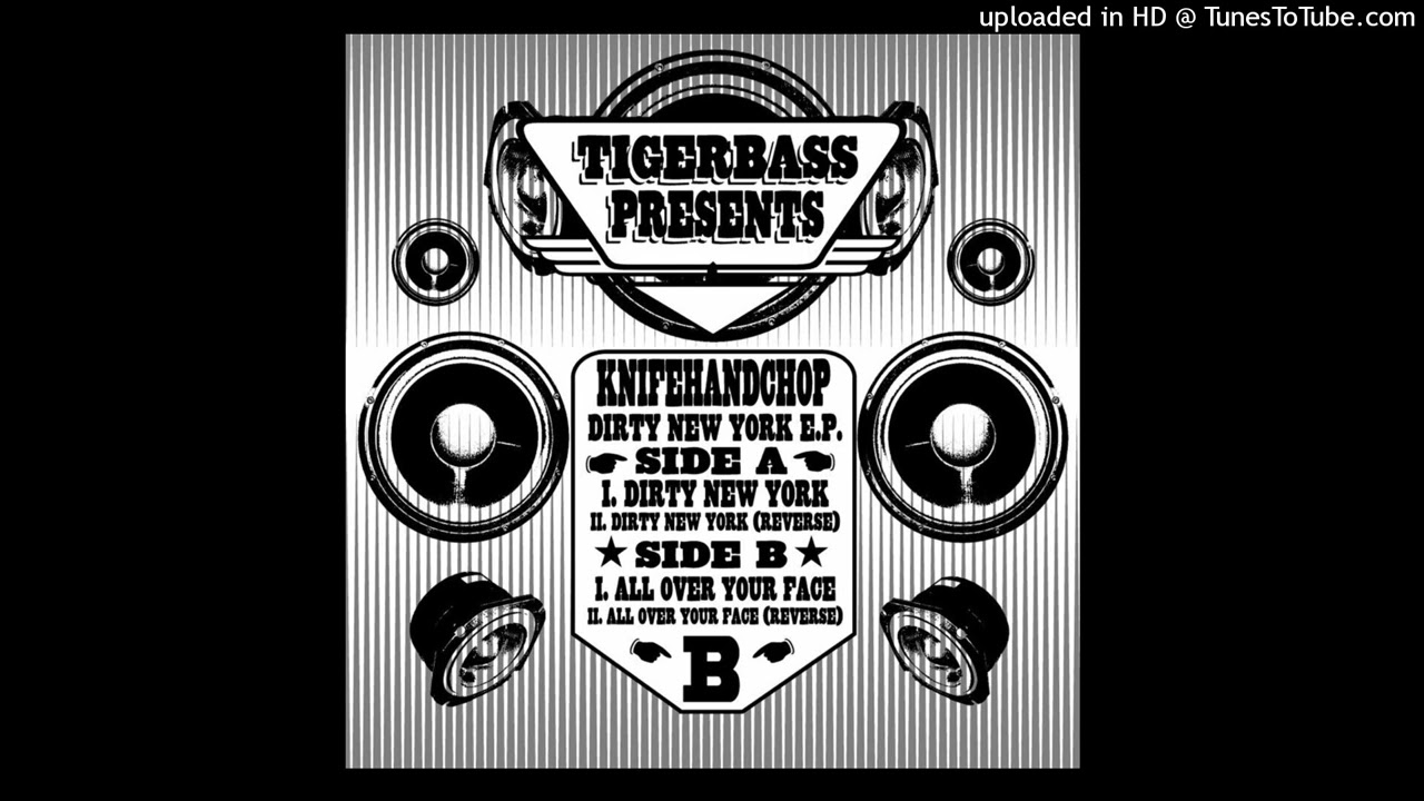 Knifehandchop - All Over Your Face