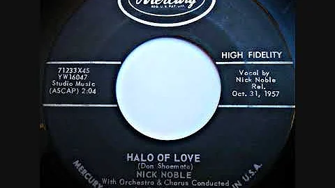 Halo Of Love ~ Nick Noble  (1957)
