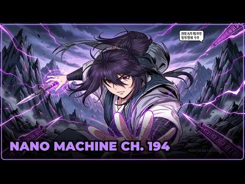Cheon Yeo-Woon infiltrates the imperial palace,... | Nano Machine Ch.194 ⚡