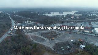 Mathems Första Spadtag I Larsboda
