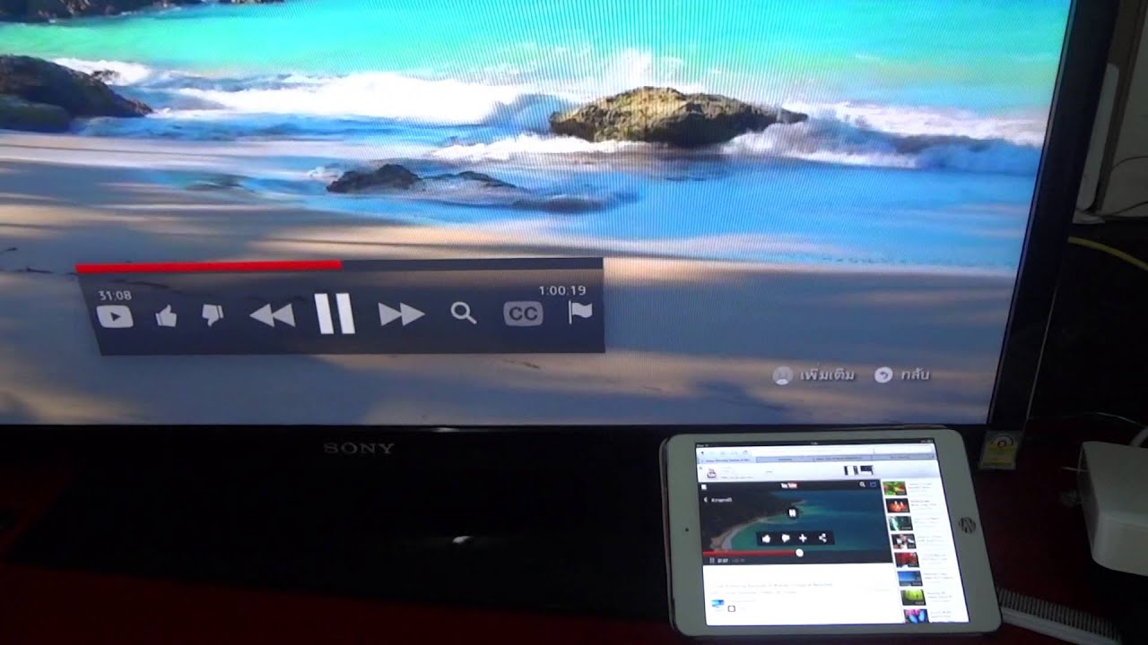 ต่อไอแพดดูยูทูปกับtv sony YouTube