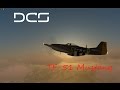 DCS - TF-51 MUSTANG - Flying Tips