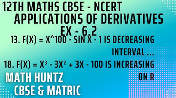 f(x) = x^100 - sinx -1 is decreasing.. #10th #Applicationsofderivatives#12thMaths CBSE