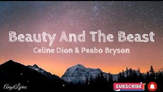 Beauty and the beast lyrics celine dion & peabo bryson