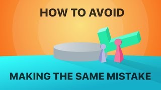 Why Do You Keep Repeating Mistakes (And How To Stop It)