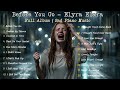 💔 Sad Songs That Make You Cry – Before You Go | Elyra Elara (1 Hour)