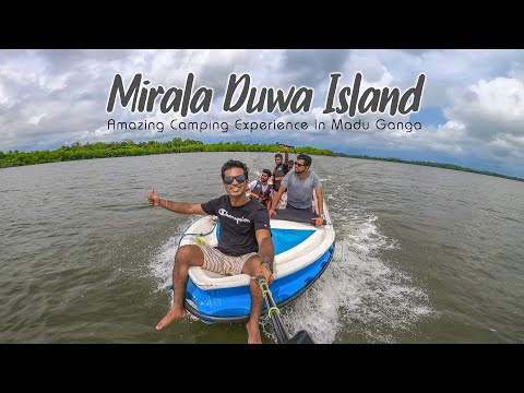 Mirala Duwa Island | Madu Ganga | TRIP PISSO VLOG #62