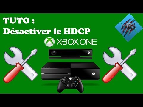 Désactiver le HDCP XboxOne/Disable HDCP XboxOne  [TUTO FR]