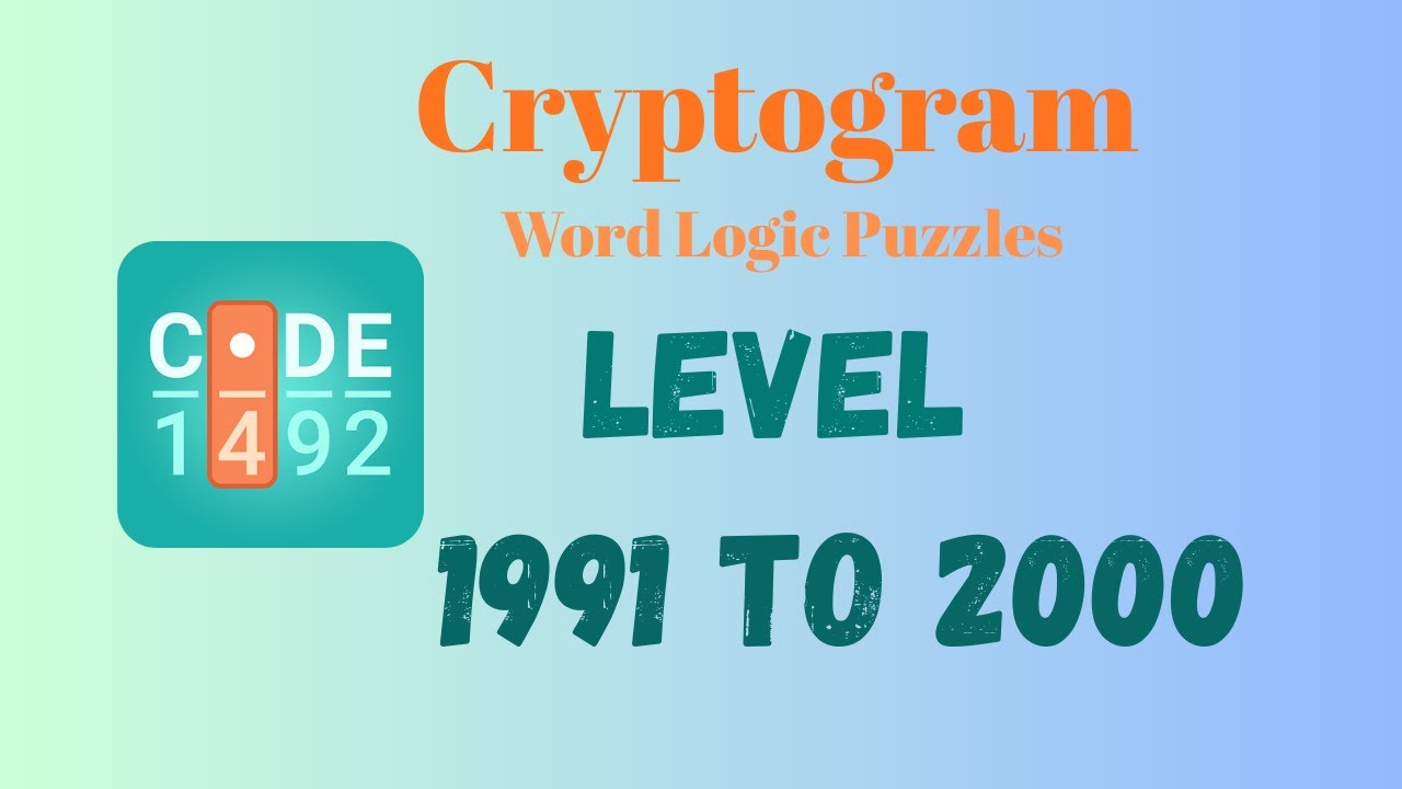 Cryptogram Level 1991 - 2000 Answer | Cryptogram Puzzle Game Solutions 🔐🧠 | Mini Boss