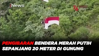 Warga Pandeglang Daki Gunung Terjal Kibarkan Bendera Merah Putih Sepanjang 20 Meter #iNewsPagi 17/08
