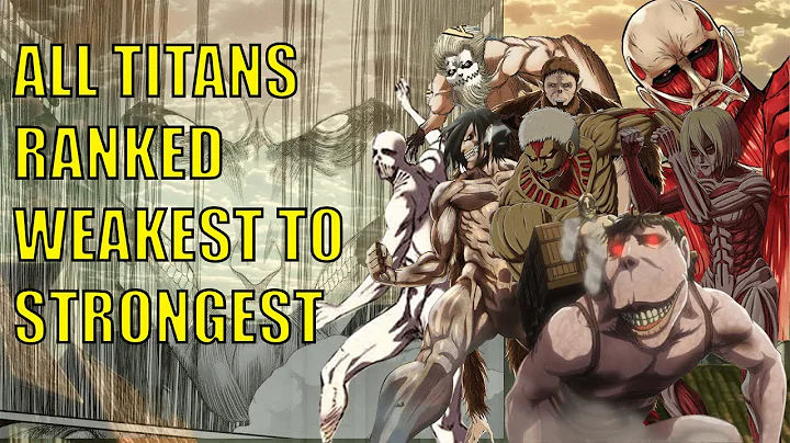 Ranking All 9 Titans From Weakest To Strongest | Attack On Titan