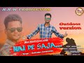 Nai de sajanew sambalpuri songoutdoor versionsingerseshadev mahananda