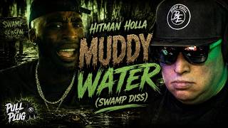 Hitman Holla Walked Into Swamp’s World And Used It Against Him