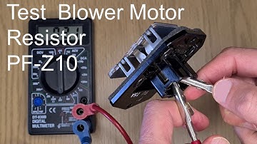 Fan blower motor resistor - test.