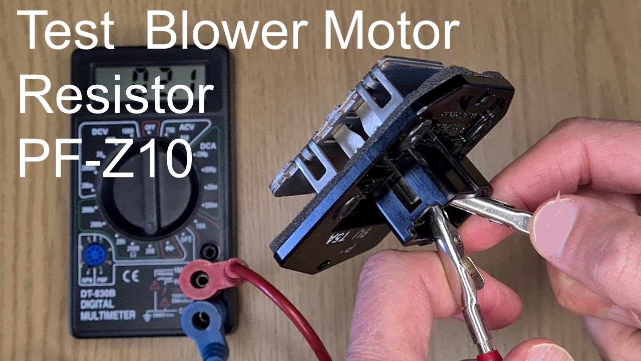 Blower Motor Resistor Symptoms Testing