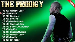 The Prodigy Greatest Hits Full Album ~ Electropunk ~ All The Best Songs 2024