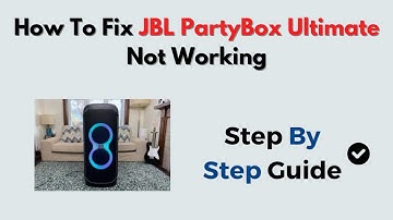How to Fix JBL PartyBox Ultimate Not Working – Power, Sound & Connection Troubleshooting Guide