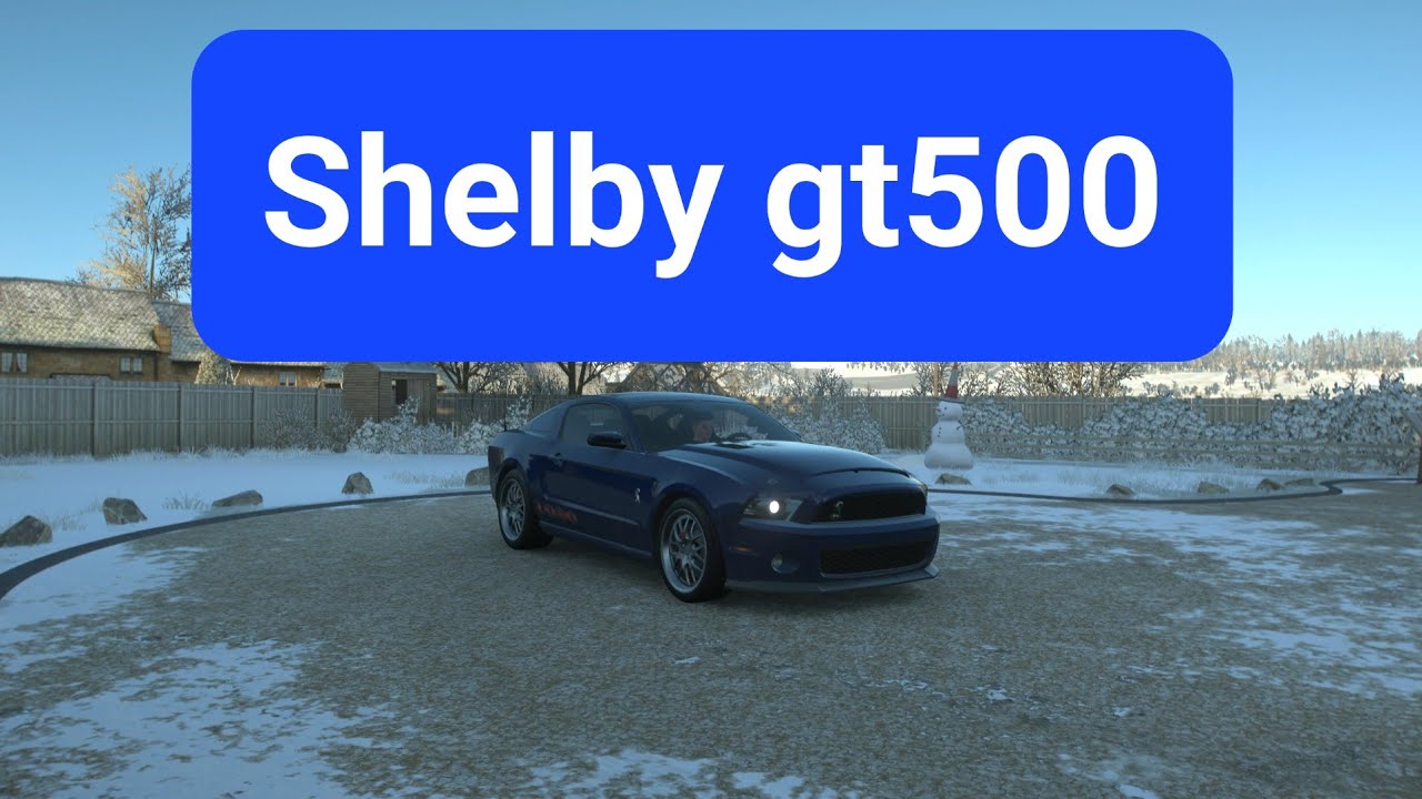 Shelby gt500 forza horizon 4 YouTube