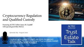 Cryptocurrency Regulation and Qualified Custody