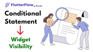 Flutterflow Tutorial For Conditional Visibility For Widgets | FlutterFlow Tutorial In Hindi