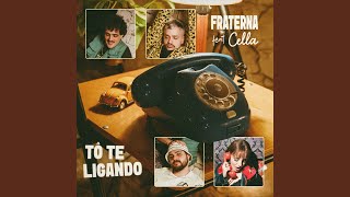 tô te ligando