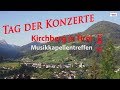 5. Int. Musikkapellentreffen in Kirchberg in Tirol - Tag der Konzerte