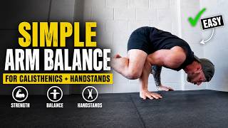 The Simple Arm Balance Every Calisthenics Beginner Should Learn