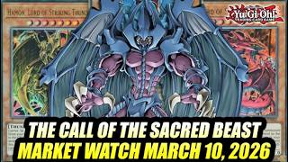The Call Of The Sacred Beast Yugioh Market Watch March 10 2026