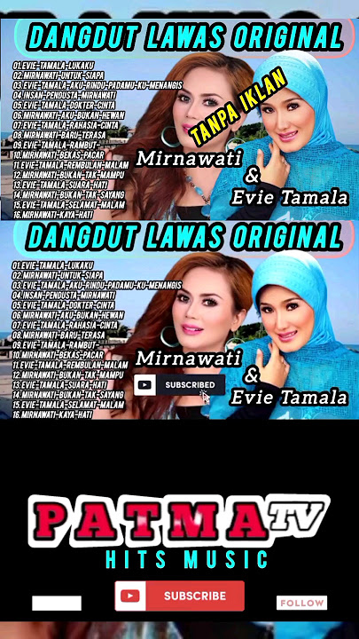 FULL ALBUM EVIE TAMALA DAN MIRNAWATI DANGDUT LAWAS ORIGINAL TANPA IKLAN #lagudangdutlawaspilihan