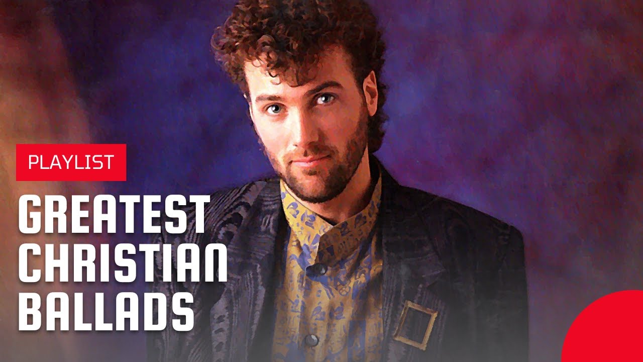 Greatest Christian Ballads 70's, 80's and 90's songs (Part 1