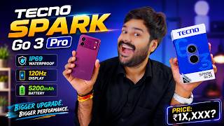 🔥 TECNO Spark Go 3 Pro Review: IP69 + 120Hz Display + Wet Touch Under ₹16K! 📱