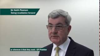 Sir Keith Pearson: taking revalidation forward
