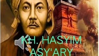 KH. HASYIM ASY'ARY (Tokoh Pendiri NU )