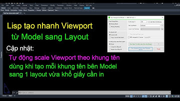 Tạo Viewport từ model sang layout - VM2L - tự scale View theo khung