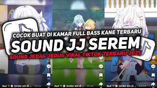 Download Lagu DJ SOUND JJ SEREM V15 FULL BASS GACOR KANE COCOK BUAT KAMAR MENGKANE VIRAL TIKTOK TERBARU 2025🎧 MP3 Download Lagu DJ SOUND JJ SEREM V15 FULL BASS GACOR KANE COCOK BUAT KAMAR MENGKANE VIRAL TIKTOK TERBARU 2025🎧 MP3