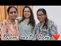 Jab Mom met Mom ❤️ Love you both 🥰 | SL Vlogs | Sudesh Lehri Family