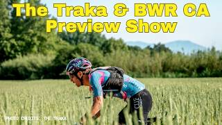 The Traka and Belgian Waffle Ride California Preview Show - GRVL UNDRDGS | Episode 11