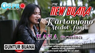 Kartonyono Medot Janji - Hana Monina - New Buana || Guntur Buana Audio