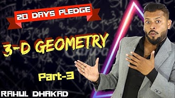 3-D GEOMETRY | Maths Daddy | Part 3 | CBSE | ISC | Rahul Dhakad