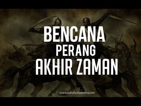 Ust. Zulkifli M Ali Lc MA | Bencana Perang Akhir Zaman | Part 1